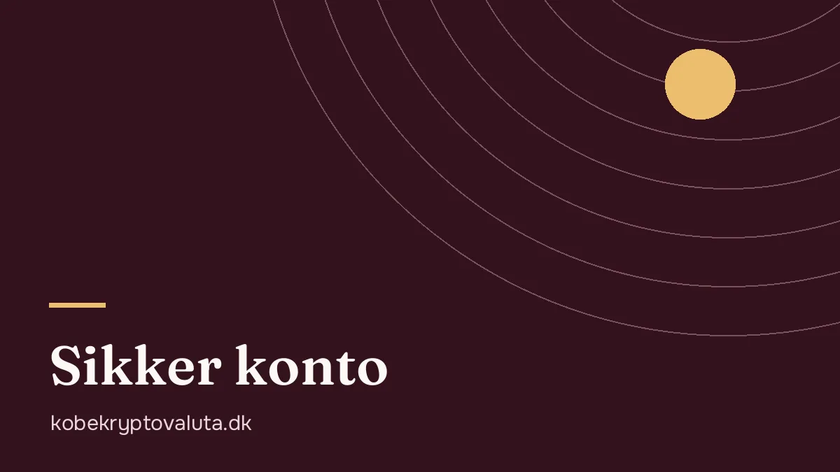 Sikker konto, når du vil købe kryptovaluta: totrinsbekræftelse og svindel